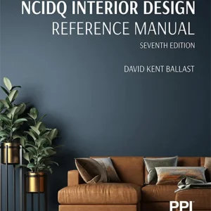 PPI NCIDQ Interior Design Reference Manual Seventh Edition 7th Edition !! 978-1591268420