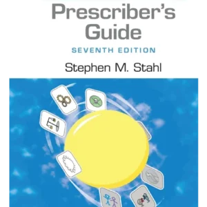 Prescriber’s Guide: Stahl’s Essential Psychopharmacology 7th Edition Paperback