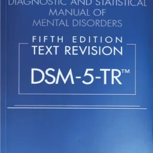 Diagnostic and Statistical Manual of Mental Disorders Text Revision DSM 5Tr 5th Edition Paperback