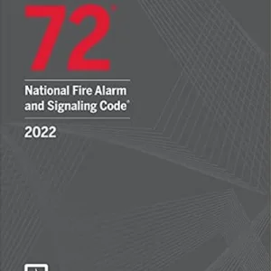 NFPA 72 National Fire Alarm and Signaling Code 2022 Edition