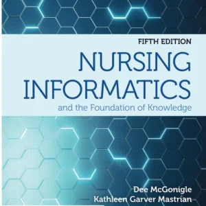 Nursing Informatics and the Foundation of Knowledge 5th Edition
