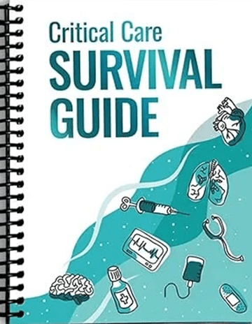 Critical Care Survival Guide - Spiralbound