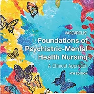 Varcarolis' Foundations of Psychiatric-Mental Health Nursing 9th Edition !! 978-0357671016