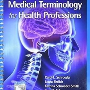 Medical Terminology for Health Professions Paperback Version MindTap Course List 9th Edition