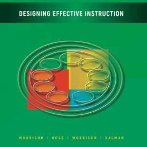Designing Effective Instruction 8th Edition