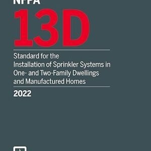 NFPA 13D, Standard for the Installation of Sprinkler Systems in One- and Two-Family Dwellings and Manufactured Homes, 2022 Edition