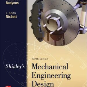 Shigley's Mechanical Engineering Design 10th Edition Hardcover