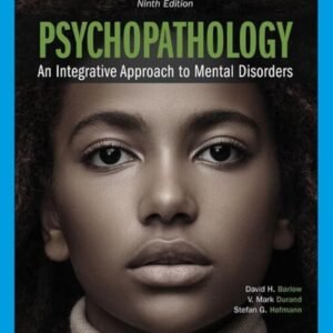 Psychopathology: An Integrative Approach to Mental Disorders (MindTap Course List) 9th Edition