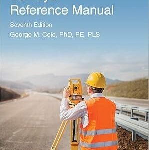 PPI Surveyor Reference Manual, 7th Edition – A Complete Reference Manual for the PS and FS Exam Seventh Edition