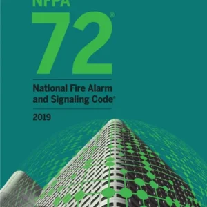 NFPA 72, National Fire Alarm and Signaling Code 2019 National Fire Alarm and Signaling Code