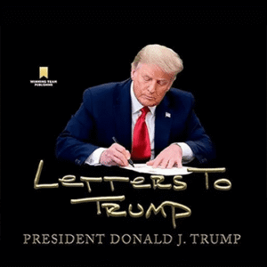 Letters to Trump Hardcover Donald Trump