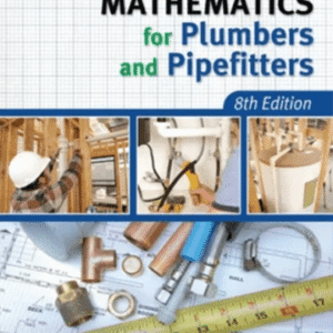 Mathematics for Plumbers and Pipefitters 8th Edition
