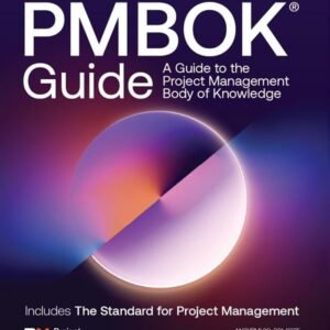 A Guide To The Project Management Body Of Knowledge (PMBOK® Guide) ― Eighth Edition And The Standard For Project Management Eighth Edition