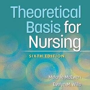 Theoretical Basis for Nursing Sixth, North American Edition