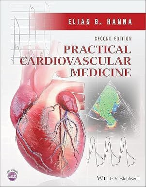 Practical Cardiovascular Medicine 2nd Edition