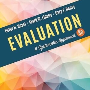 Evaluation A Systematic Approach 8th Edition !! 978-1506307886