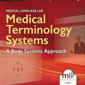 Medical Terminology Systems Updated: A Body Systems Approach: A Body Systems Approach Eighth Edition