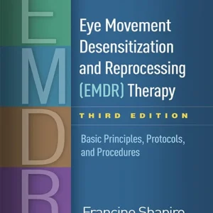 Eye Movement Desensitization And Reprocessing Therapy Third Edition Hardcover