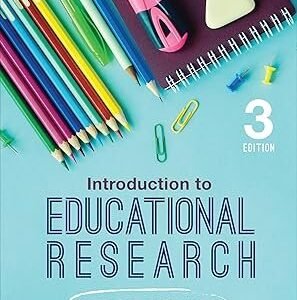 Introduction to Educational Research 3rd Edition