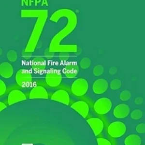 NFPA 72 National Fire Alarm and Signaling Code 2016 Edition
