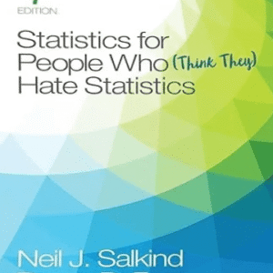Statistics for People Who Think They Hate Statistics 7th Edition Paperback