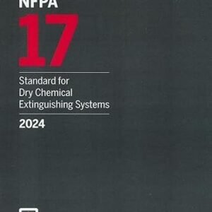 NFPA 17, Standard for Dry Chemical Extinguishing Systems 2024